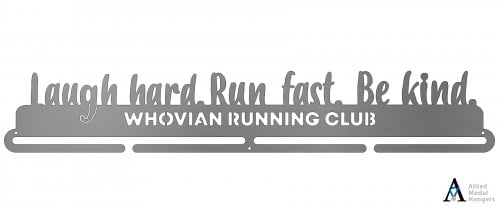 Laugh hard. Run fast. Be kind. - Whovian Running Club
