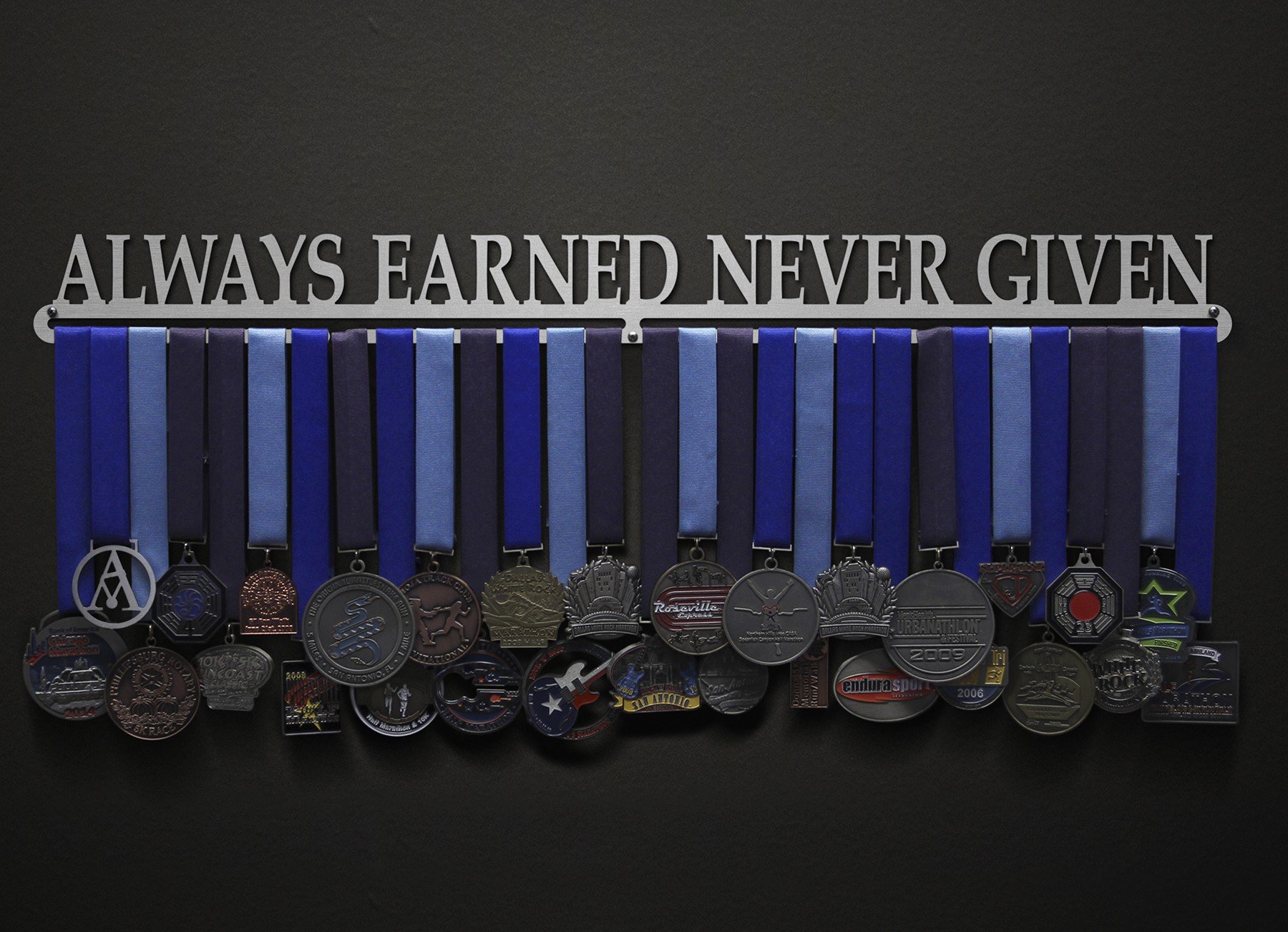 Always Earned Never Given STAINLESS STEEL Medal Hanger Display 