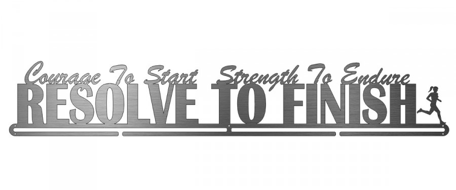 Courage To Start, Strength To Endure, Resolve To Finish (female) 32 x 1 - BB