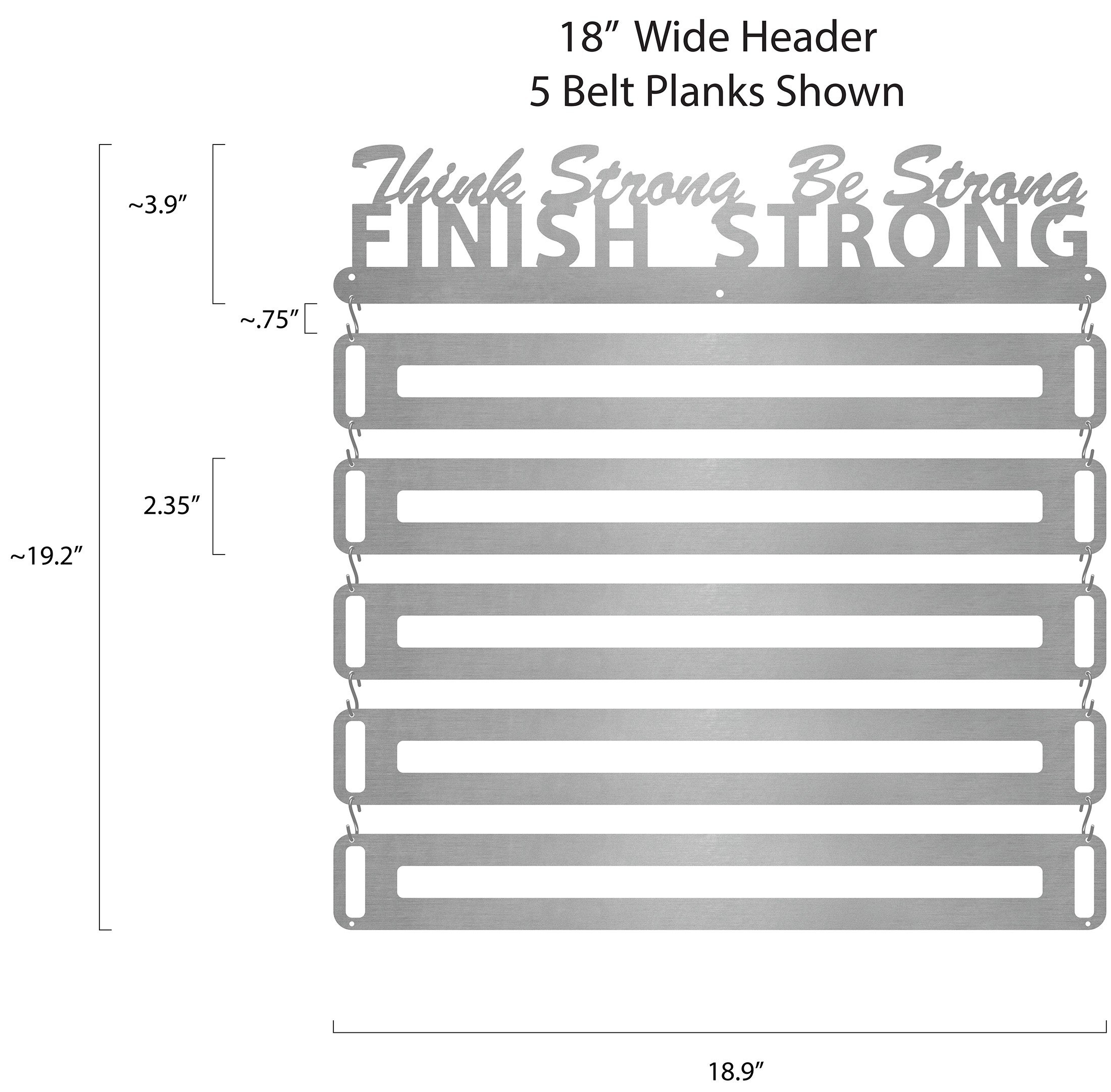 Think Strong, Be Strong, Finish Strong Belt Display