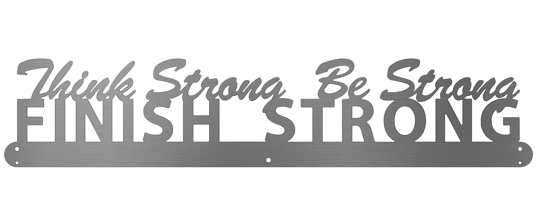 Think Strong, Be Strong, Finish Strong Belt Display