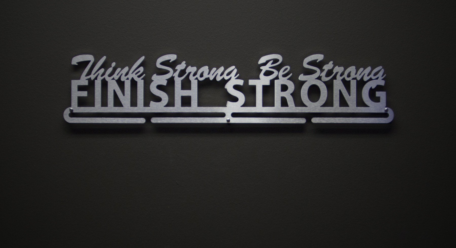 Think Strong Be Strong Finish Strong HJklmZ