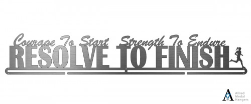 Courage To Start, Strength To Endure, Resolve To Finish (female) 32 x 1 - BB