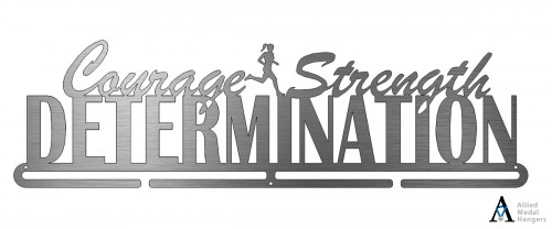 Courage Strength Determination 18 x 1 - BB