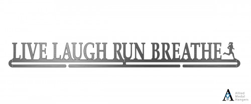 Live Laugh Run Breathe